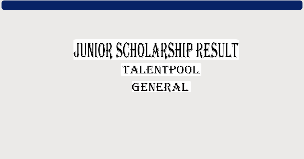 Junior Scholarship Result